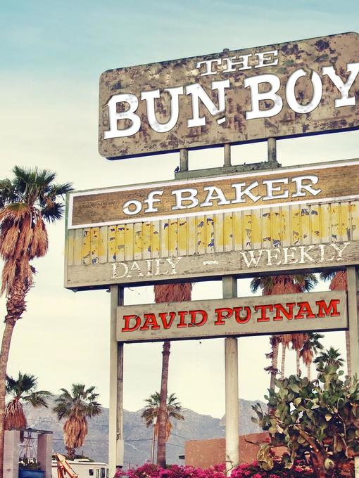 Title details for The Bun Boy of Baker by David Putnam - Available